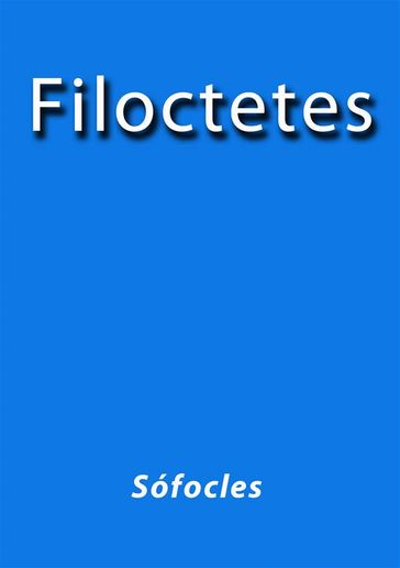 Filoctetes - Sófocles