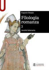 Filologia romanza. 3: Analisi letteraria