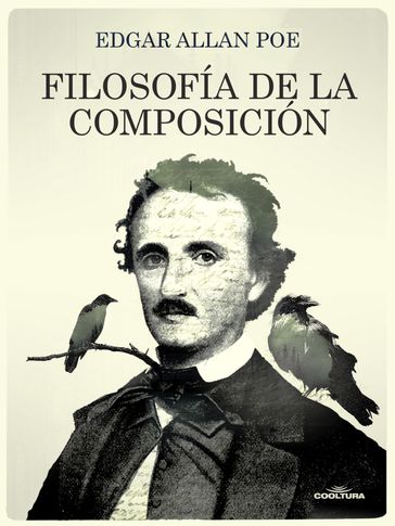 Filosofía de la composición - Edgard Allan Poe