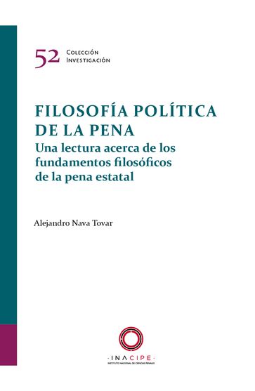 Filosofía política de la pena - Alejandro Nava Tovar