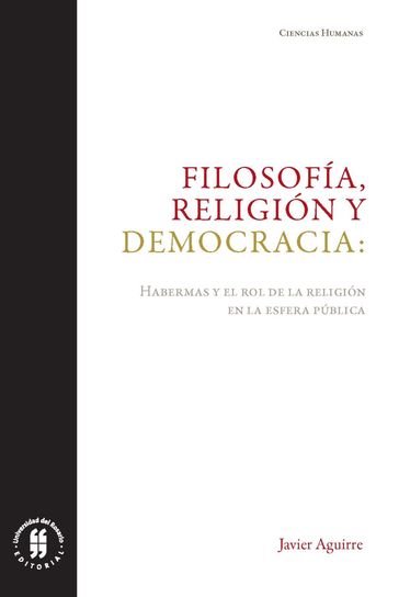 Filosofía, religión y democracia - Javier Aguirre