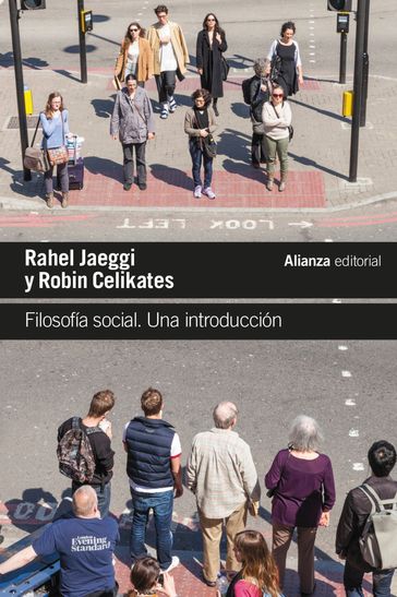 Filosofía social: una introducción - Rahel Jaeggi - Robin Celikates