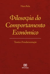 Filosofia do Comportamento Econômico