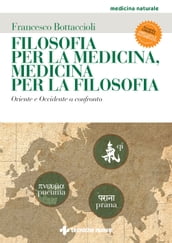 Filosofia per la medicina, medicina per la filosofia