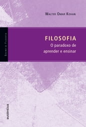 Filosofia - O paradoxo de aprender e ensinar