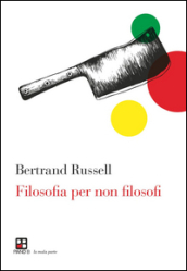 Filosofia per non filosofi