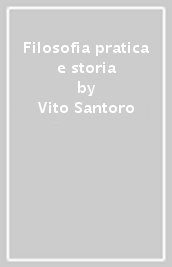 Filosofia pratica e storia