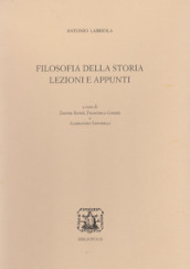 Filosofia della storia. Lezioni e appunti