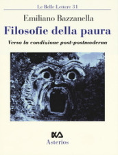 Filosofie della paura. Verso la condizione post-postmoderna