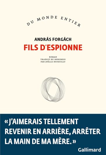 Fils d'espionne - Andras Forgach