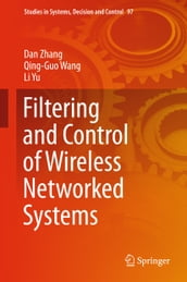 Filtering and Control of Wireless Networked Systems