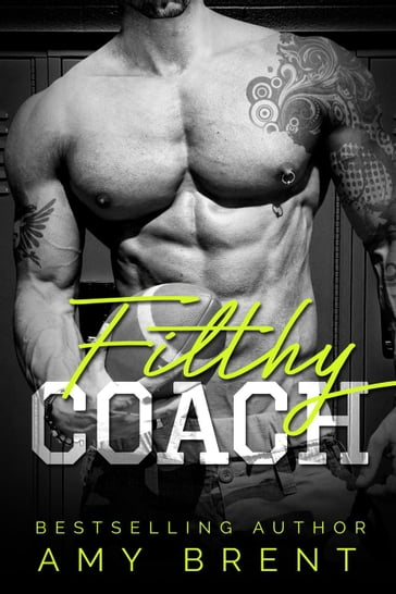 Filthy Coach - Amy Brent