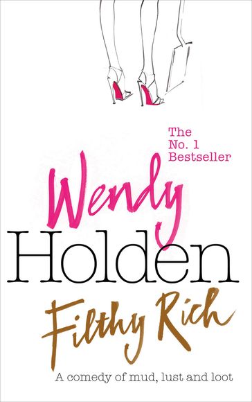 Filthy Rich - Wendy Holden