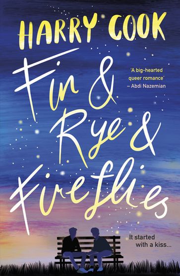 Fin & Rye & Fireflies - Harry Cook