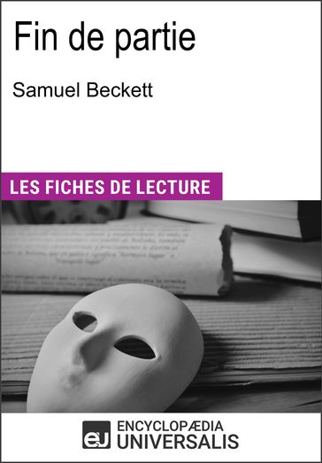 Fin de partie de Samuel Beckett - Encyclopaedia Universalis