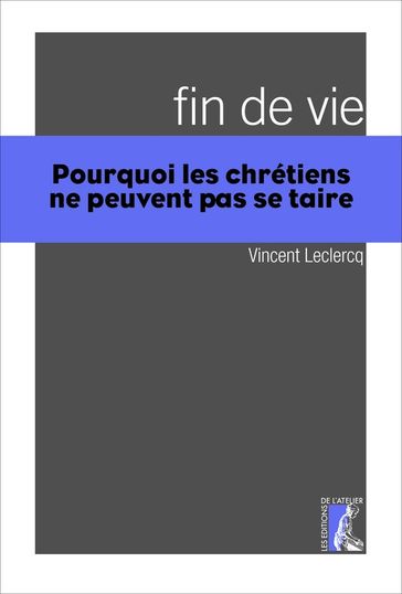 Fin de vie - Vincent Leclercq