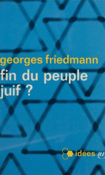 Fin du peuple juif ? - Georges Friedmann