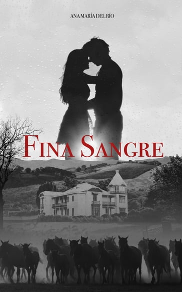 Fina Sangre - Ana María Del Río