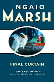 Final Curtain (The Ngaio Marsh Collection)