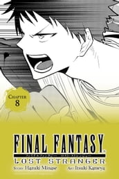 Final Fantasy Lost Stranger, Chapter 8