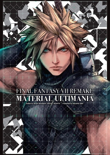 Final Fantasy VII Remake: Material Ultimania - Digital Hearts - Square Enix - Studio BentStuff