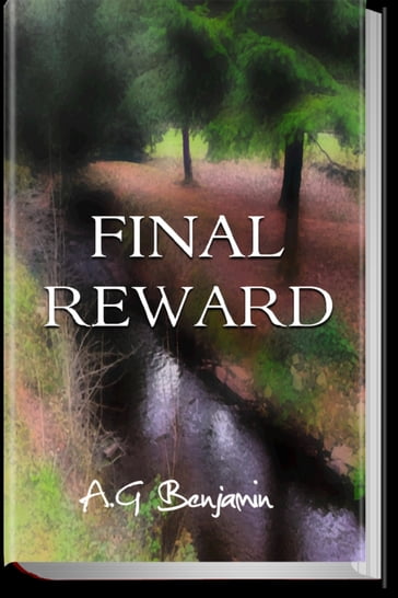 Final Reward - A.G Benjamin