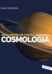 Finalmente ho capito i segreti della cosmologia