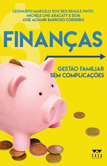 Finanças - José Altamir Barroso Cordeiro - Leonardo Marcelo dos Reis Braule Pinto - Michele Lins Aracaty e Silva