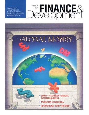 Finance & Development, March 1997 - International Monetary Fund. External Relations Dept.