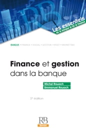 Finance et gestion dans la banque. 3e éd.