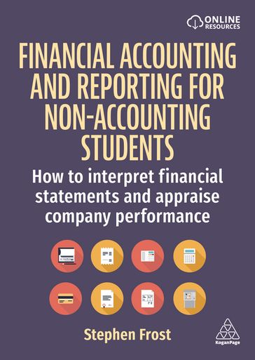 Financial Accounting and Reporting for Non-Accounting Students - Stephen M. Frost