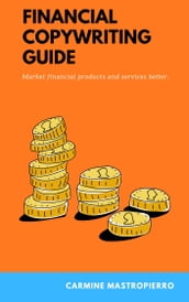 Financial Copywriting Guide