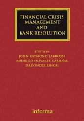 Financial Crisis Management and Bank Resolution