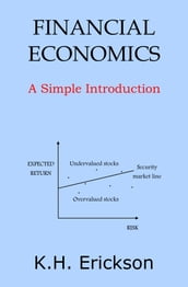 Financial Economics: A Simple Introduction