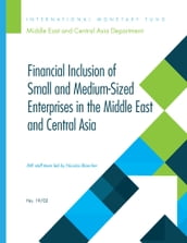 Financial Inclusion of Small and Medium-Sized Enterprises in the Middle East and Central Asia