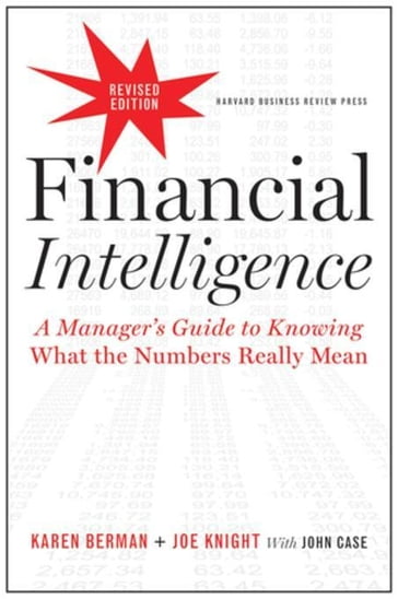 Financial Intelligence, Revised Edition - Joe Knight - Karen Berman