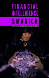 Financial Intelligence & Magick