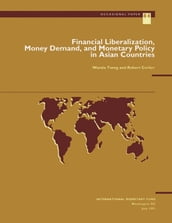 Financial Liberalization, Money Demand, and Monetary Policy in Asian Countries