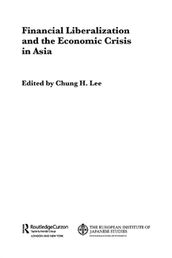 Financial Liberalization and the Economic Crisis in Asia