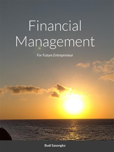 Financial Management For Future Entrepreneur - Budi Sasongko - Suryaning Bawono
