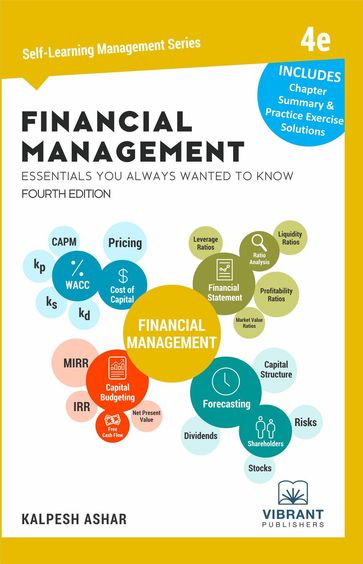 Financial Management Essentials You Always Wanted To Know - Vibrant Publishers - Kalpesh Ashar