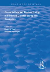 Financial Market Restructuring in Selected Central European Countries