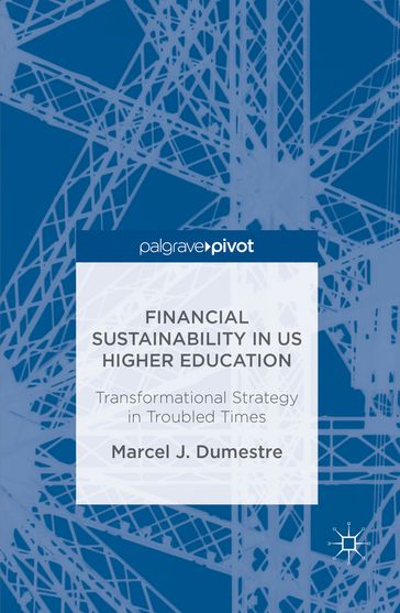 Financial Sustainability in US Higher Education - Marcel J. Dumestre