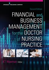 Financial and Business Management for the Doctor of Nursing Practice