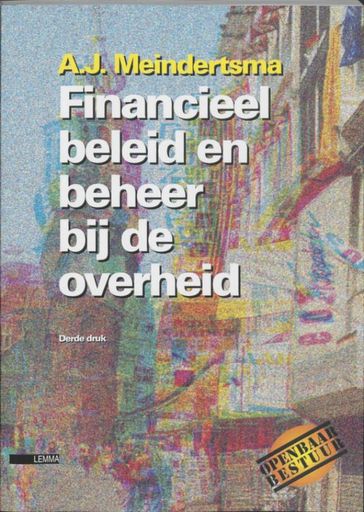 Financieel beleid en beheer bij de overheid - Addie Meindertsma