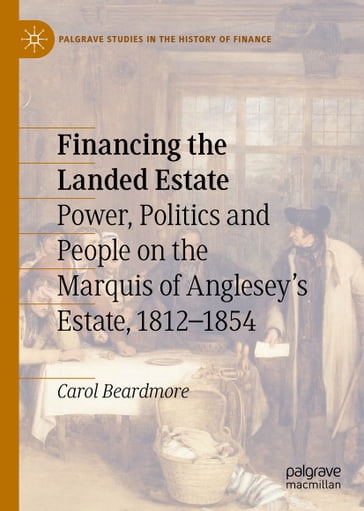 Financing the Landed Estate - Carol Beardmore