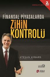 Finansal Piyasalarda Zihin Kontrolü