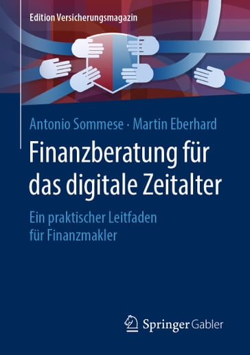 Finanzberatung für das digitale Zeitalter - Antonio Sommese - Martin Eberhard