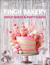 Finch Bakery Disco Bakes and Party Cakes