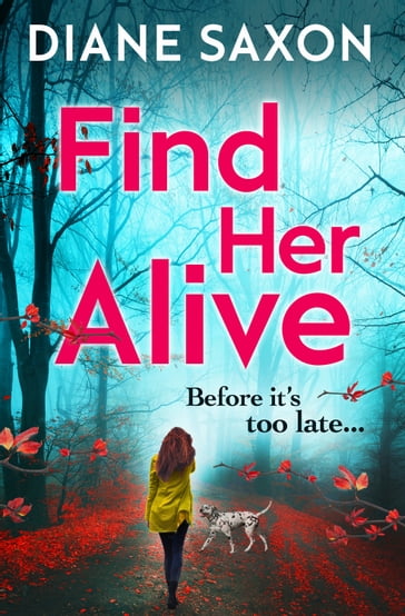 Find Her Alive - Diane Saxon